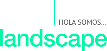 Hola, somos Landscape